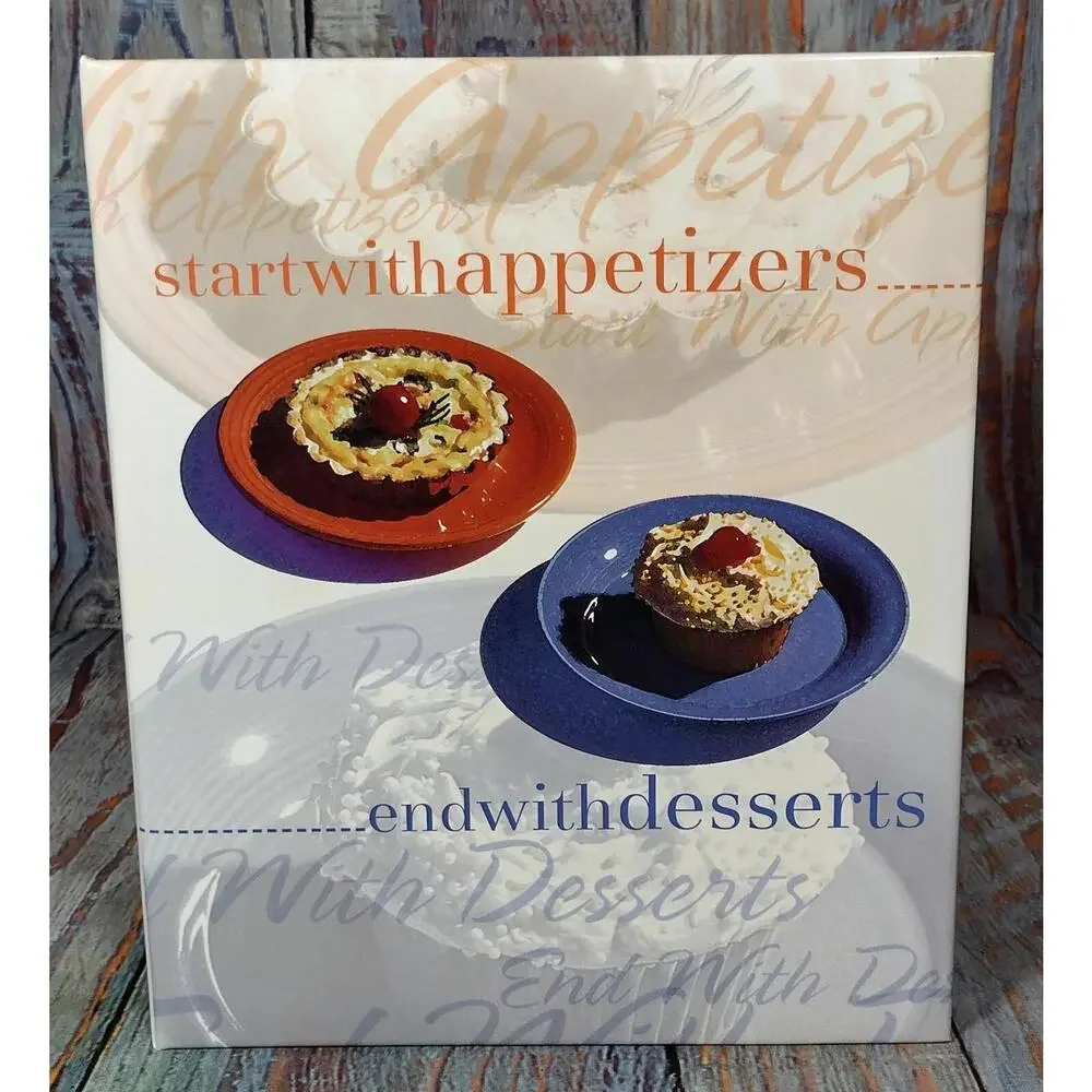 Start with Appetizers...‎ End with Desserts Cookbook - 3 Ring Binder